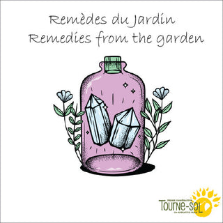 Illustration d'un flacon en verre rose avec des cristaux, entouré de plantes vertes et de fleurs blanches, mettant en valeur les remèdes naturels. La mention "Collection Remèdes du jardin" apparaît en haut. Logo Tourne-Sol en bas à droite.